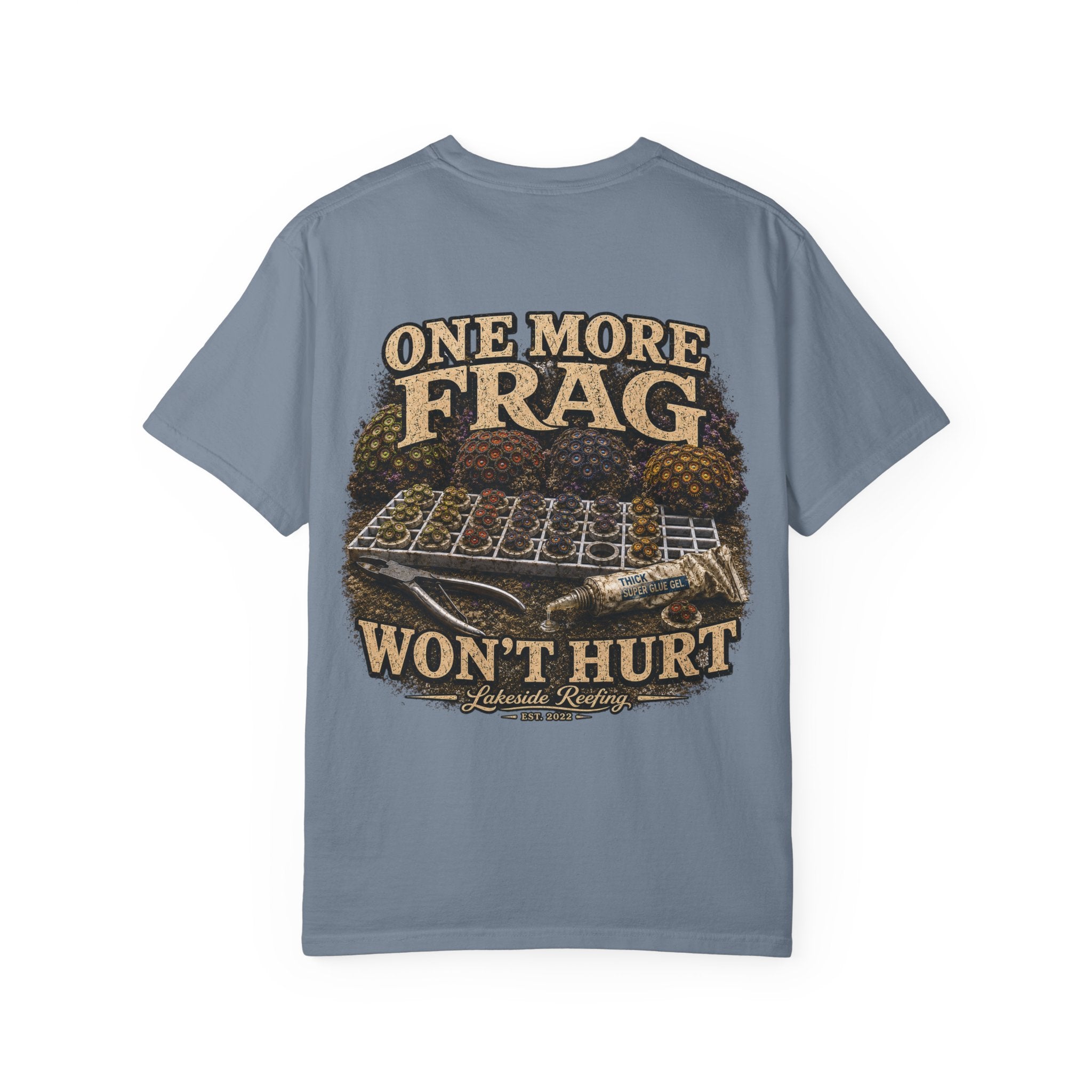 Printify One More Frag Won't Hurt | Lifestyle Series | Premium Reef Aquarium T-Shirt T-Shirt
