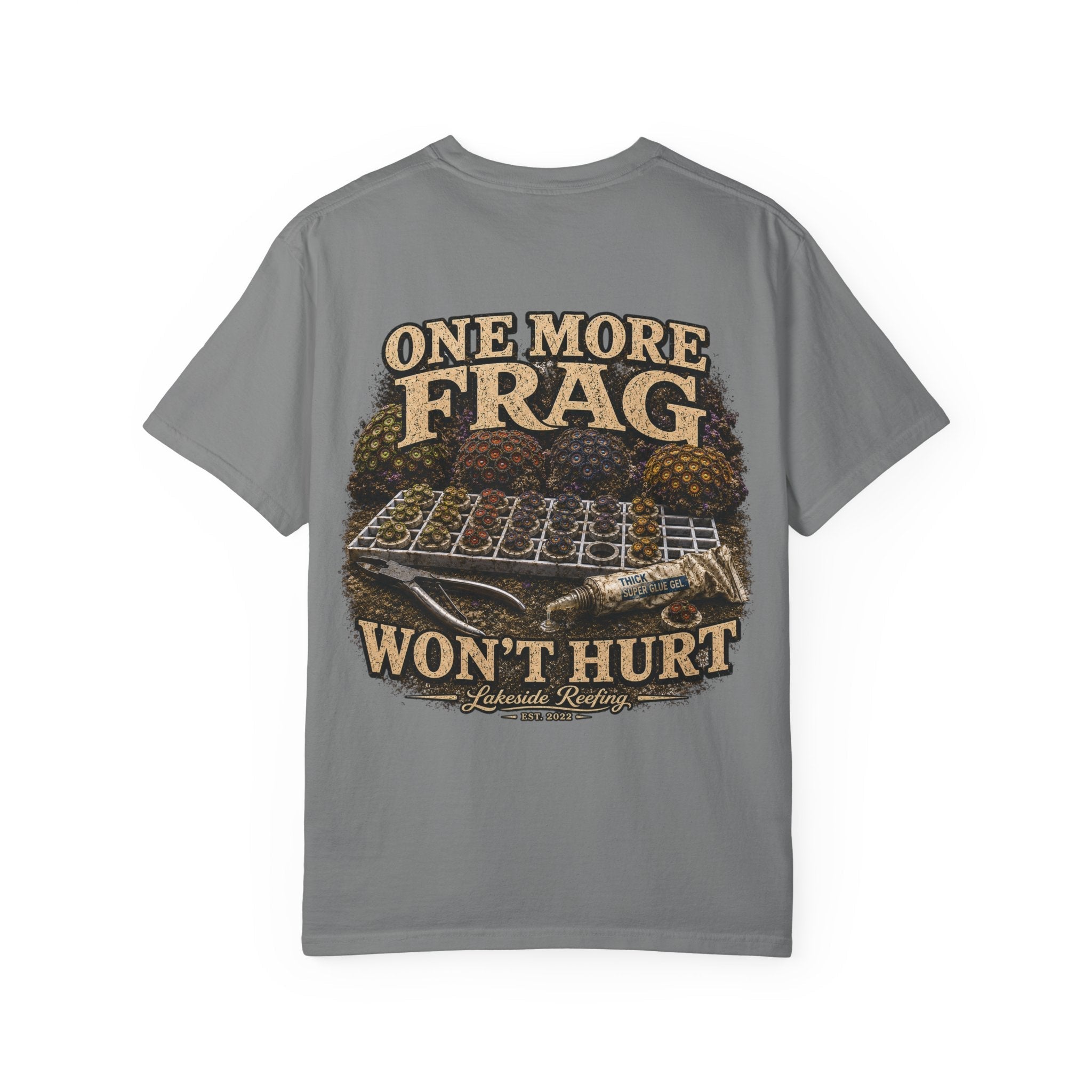 Printify One More Frag Won't Hurt | Lifestyle Series | Premium Reef Aquarium T-Shirt T-Shirt